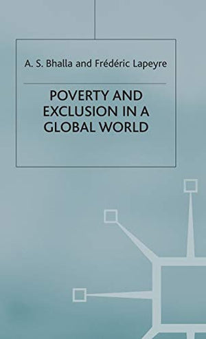 POVERTY AND EXCLUSION IN A GLOBAL WORLD