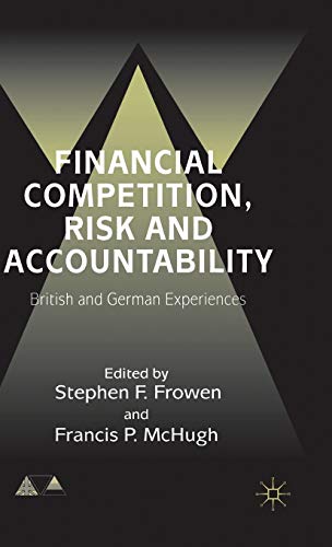 FINANCIAL COMPETITION, RISK AND ACCOUNTABILITY