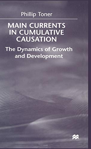 MAIN CURRENTS IN CUMULATIVE CAUSATION
