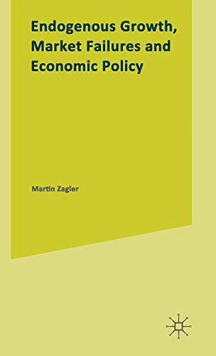 ENDOGENOUS GROWTH, MARKET FAILURES AND ECONOMIC POLICY