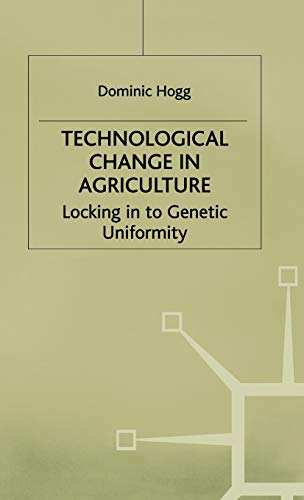 TECHNOLOGICAL CHANGE IN AGRICULTURE