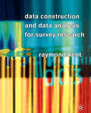 DATA CONSTRUCTION AND DATA ANALYSIS FOR SURVEY RESEARCH