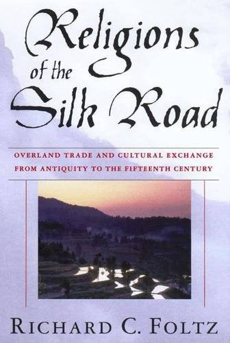 RELIGIONS OF THE SILK ROAD