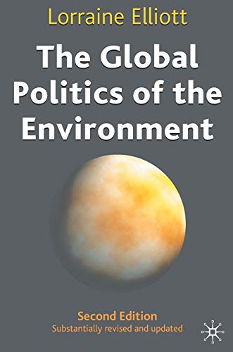 THE GLOBAL POLITICS OF THE ENVIRONMENT