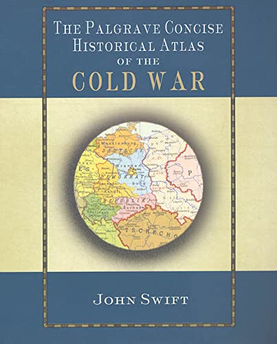 THE PALGRAVE CONCISE HISTORICAL ATLAS OF THE COLD WAR