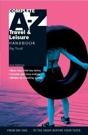 COMPLETE A-Z TRAVELS & LEISURE HANDBOOK