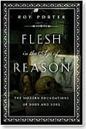 FLESH IN THE AGE OF REASON