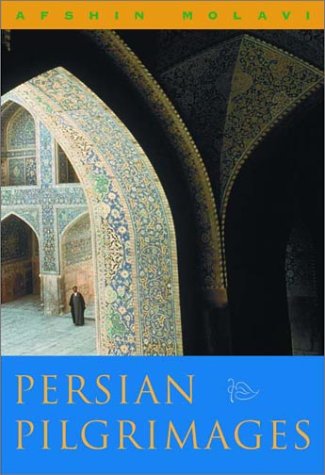 PERSIAN PILGRIMAGES