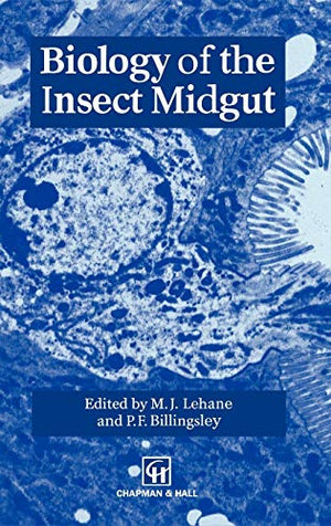 BIOLOGY OF THE INSECT MIDGUT