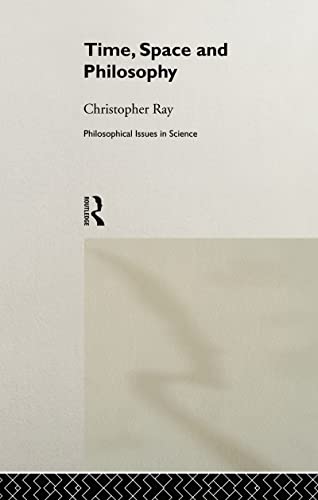 TIME, SPACE AND PHILOSOPHY