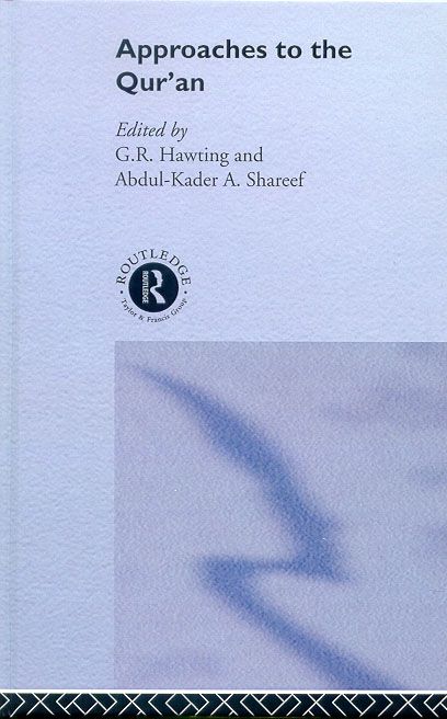 APPROACHES TO THE QURAN