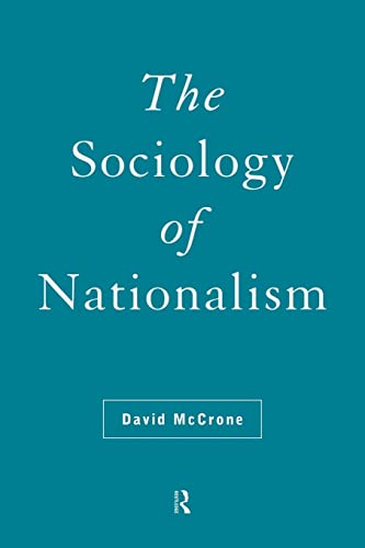 THE SOCIOLOGY OF NATIONALISM