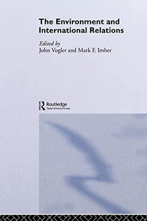 THE ENVIRONMENT & INTERNATIONAL RELATIONS