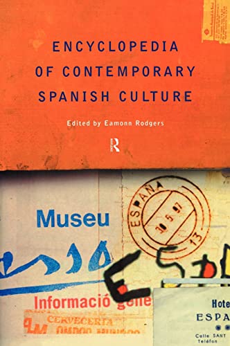 ENCYCLOPEDIA CONTEMPORARY SPANISH CULTURE