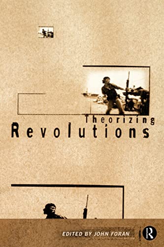 THEORIZING REVOLUTIONS.