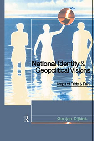 NATIONAL IDENTITY & GEOPOLITICAL VISIONS