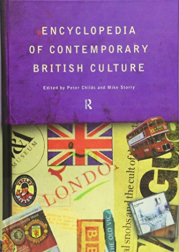 ENCYCLOPEDIA OF CONTEMPORARY BRITISH CULTURE