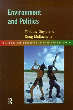 ENVIRONMENT AND POLITICS