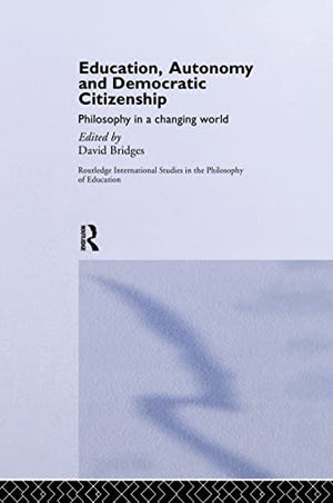 EDUCATION, AUTONOMY AND DEMOCRATIC CITIZENSHIP