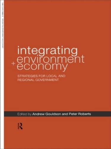 INTEGRATING ENVIRONMENT AND ECONOMY