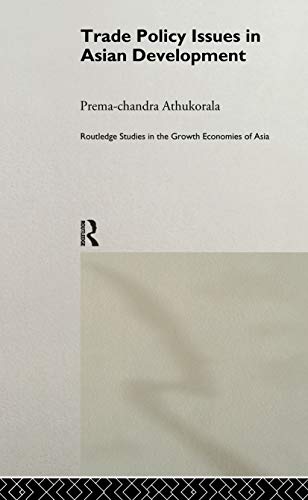 TRADE POLICY ISSUES IN ASIAN DEVELOPMENT