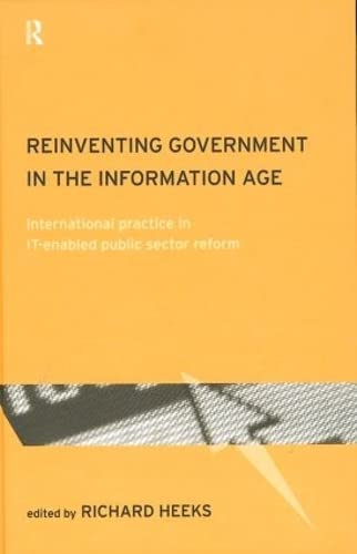 REINVENTING GOVERNMENT IN THE INFORMATION AGE