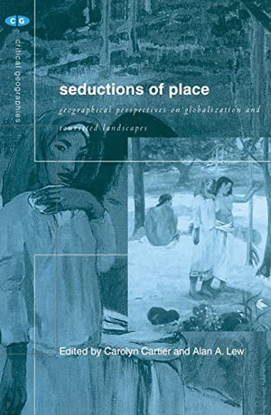 SEDUCTIONS OF PLACE