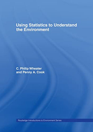 USING STATISTICS TO UNDERSTAND THE ENVIRONMENT