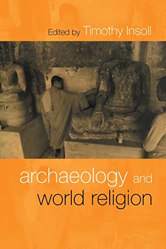 ARCHAEOLOGY AND WORLD RELIGION