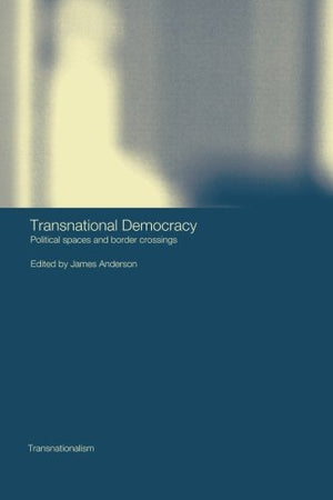 TRANSNATIONAL DEMOCRACY