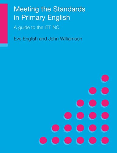 MEETING THE STANDARDS IN PRIMARY ENGLISH