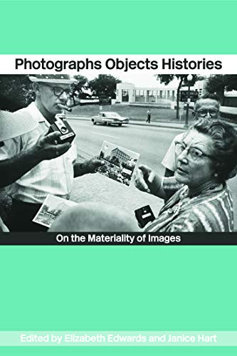 PHOTOGRAPHS OBJECTS HISTORIES