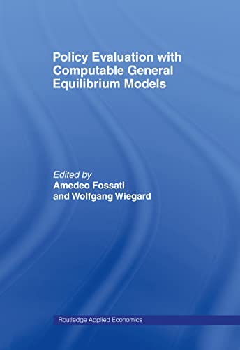 POLICY EVALUATION COMPUTABLE GENERAL EQUILIBRIUM MODELS