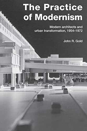 THE PRACTICE OF MODERNISM