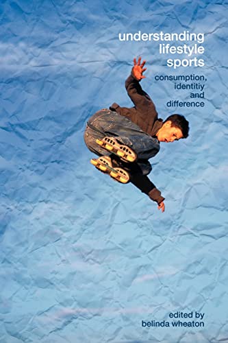 UNDERSTANDING LIFESTYLE SPORTS