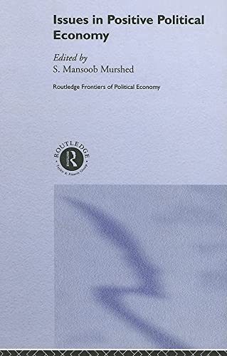 ISSUES IN POSITIVE POLITICAL ECONOMY