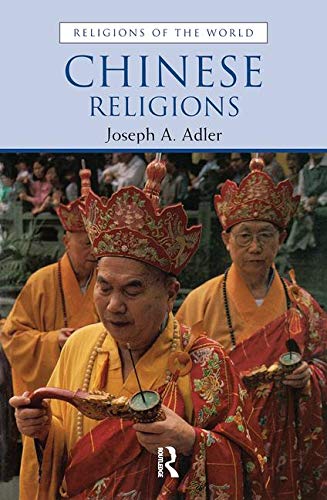 RELIGIONS OF THE WORLD: CHINESE RELIGIONS