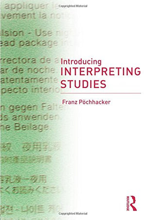 INTRODUCING INTERPRETING STUDIES