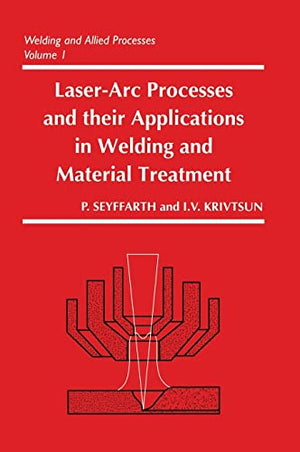 LASER-ARC PROCESSES AND THEIR APPLICATIONS IN WELDING AND MATERIAL