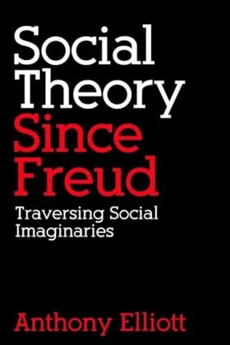 SOCIAL THEORY SINCE FREUD