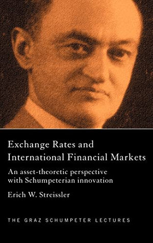 EXCHANGE RATES AND INTERNATIONAL FINANCIAL MARKETS