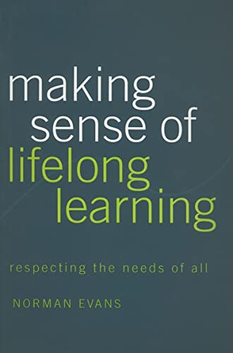 MAKING SENSE OF LIFELONG LEARNING