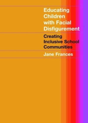 EDUCATING CHILDREN WITH FACIAL DISFIGUREMENT