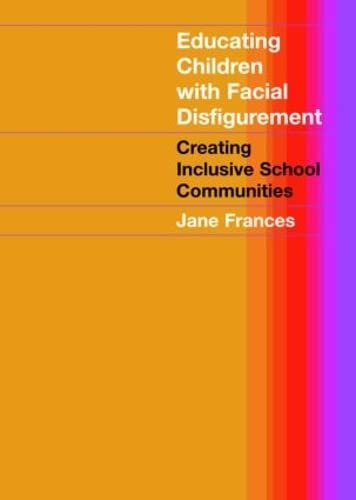 EDUCATING CHILDREN WITH FACIAL DISFIGUREMENT