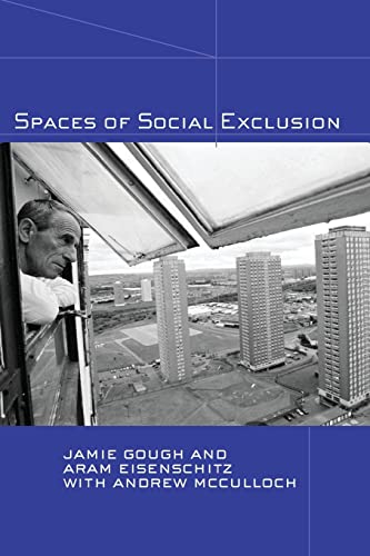 SPACES OF SOCIAL EXCLUSION