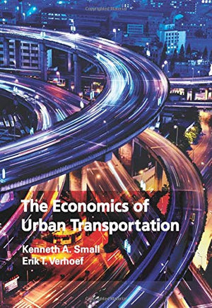 THE ECONOMICS OF URBAN TRANSPORTATION