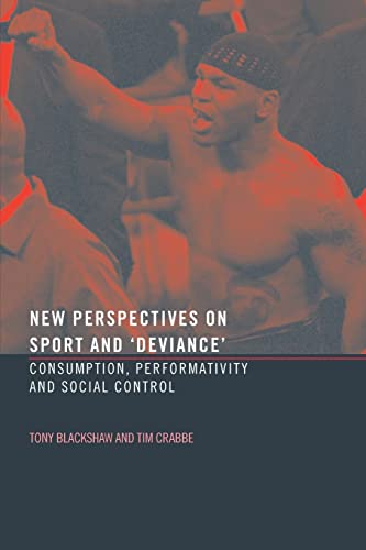 NEW PERSPECTIVES ON SPORT AND DEVIANCE