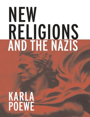 NEW RELIGIONS AND THE NAZIS