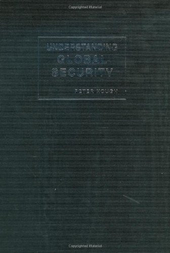 UNDERSTANDING GLOBAL SECURITY