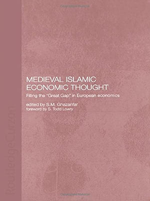 MEDIEVAL ISLAMIC ECONOMIC THOUGH